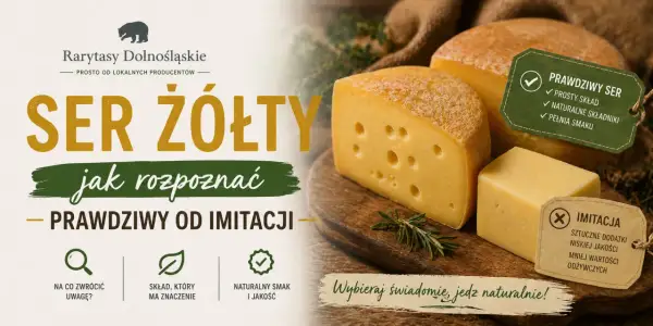 Prawdziwy ser żółty, z czego jest zrobiony? Sprawdź, jak odróżnić go od imitacji. Prosty skład, naturalne składniki, pełnia smaku.